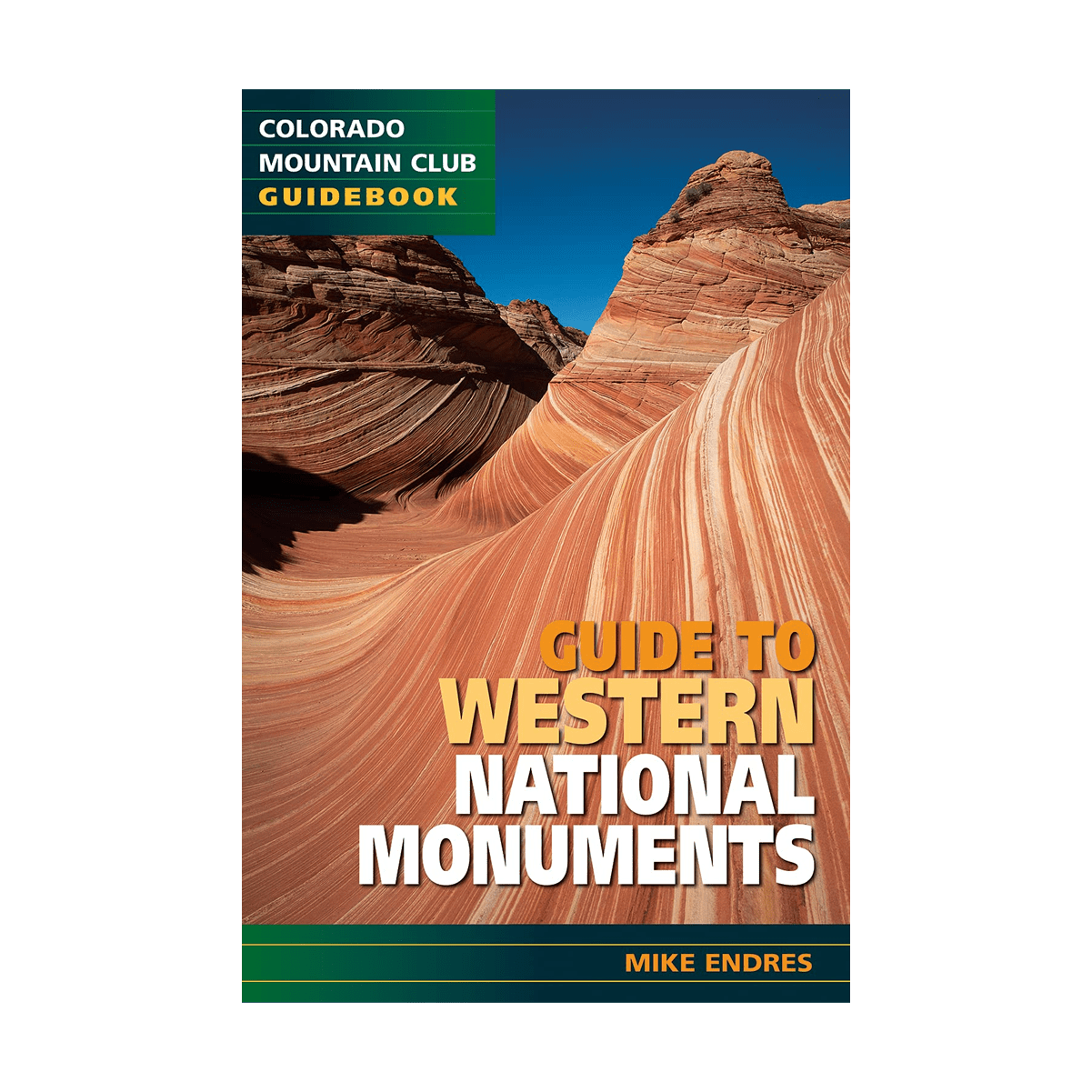 Book - Guide West Natl Monuments - Zion Natl Park Forever Project