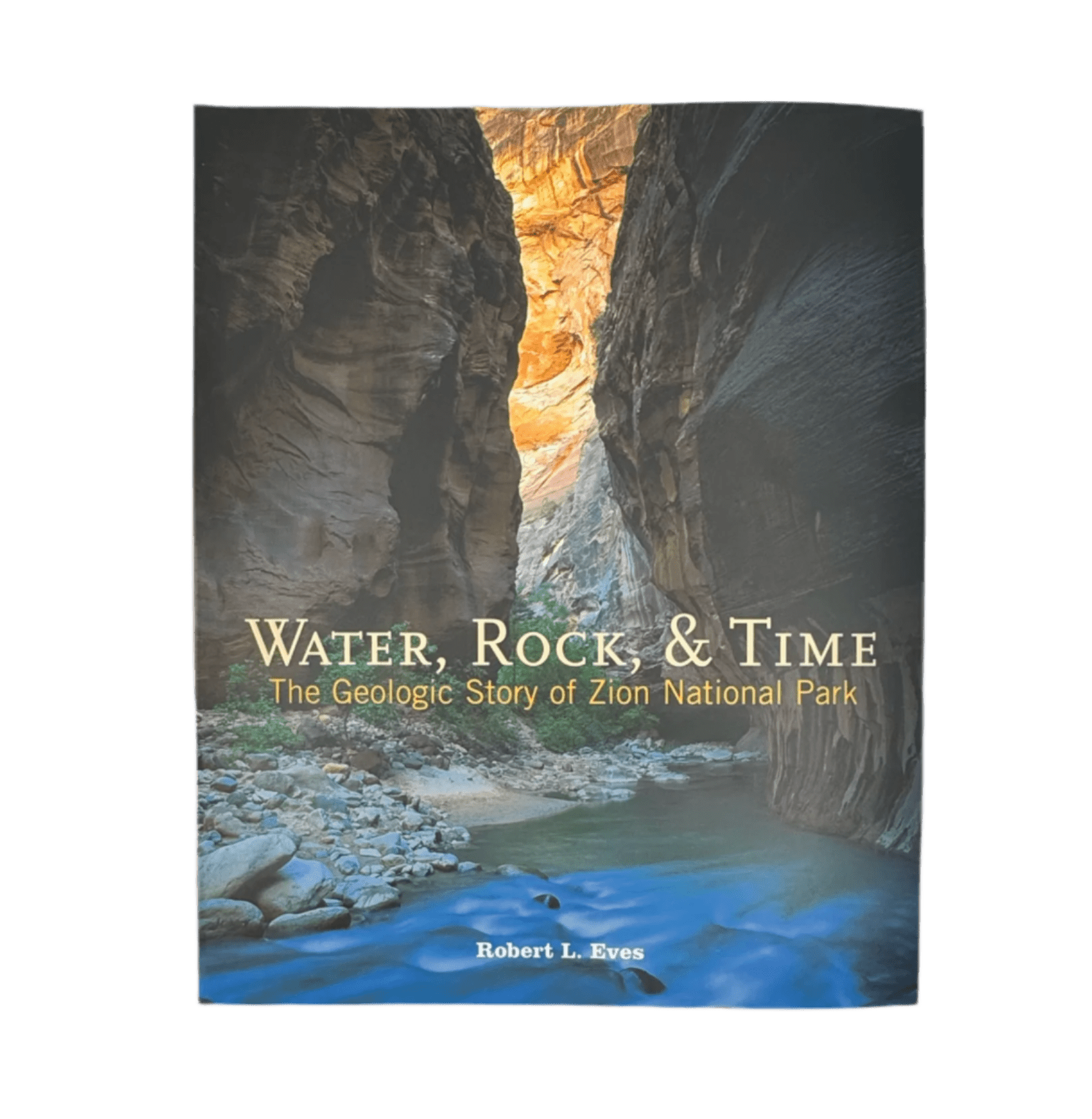 Book - Water Rock and Time Soft - Zion Natl Park Forever Project