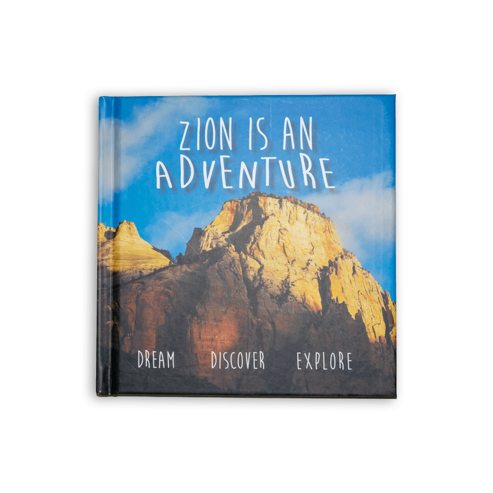 Book - Zion Life Is An Adventure - Zion Natl Park Forever Project