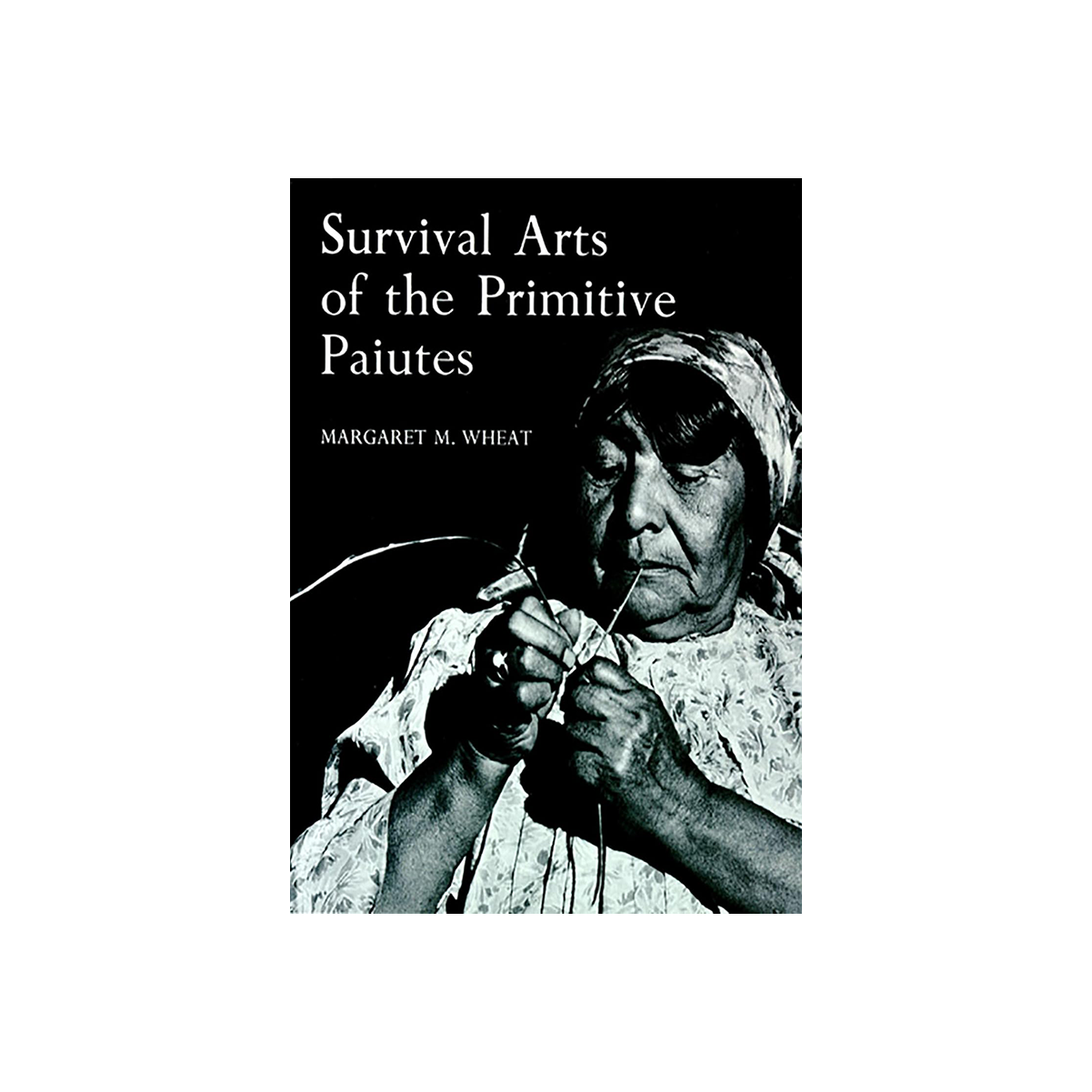 Book - Survival Arts Primitive Paiute - Zion Natl Park Forever Project