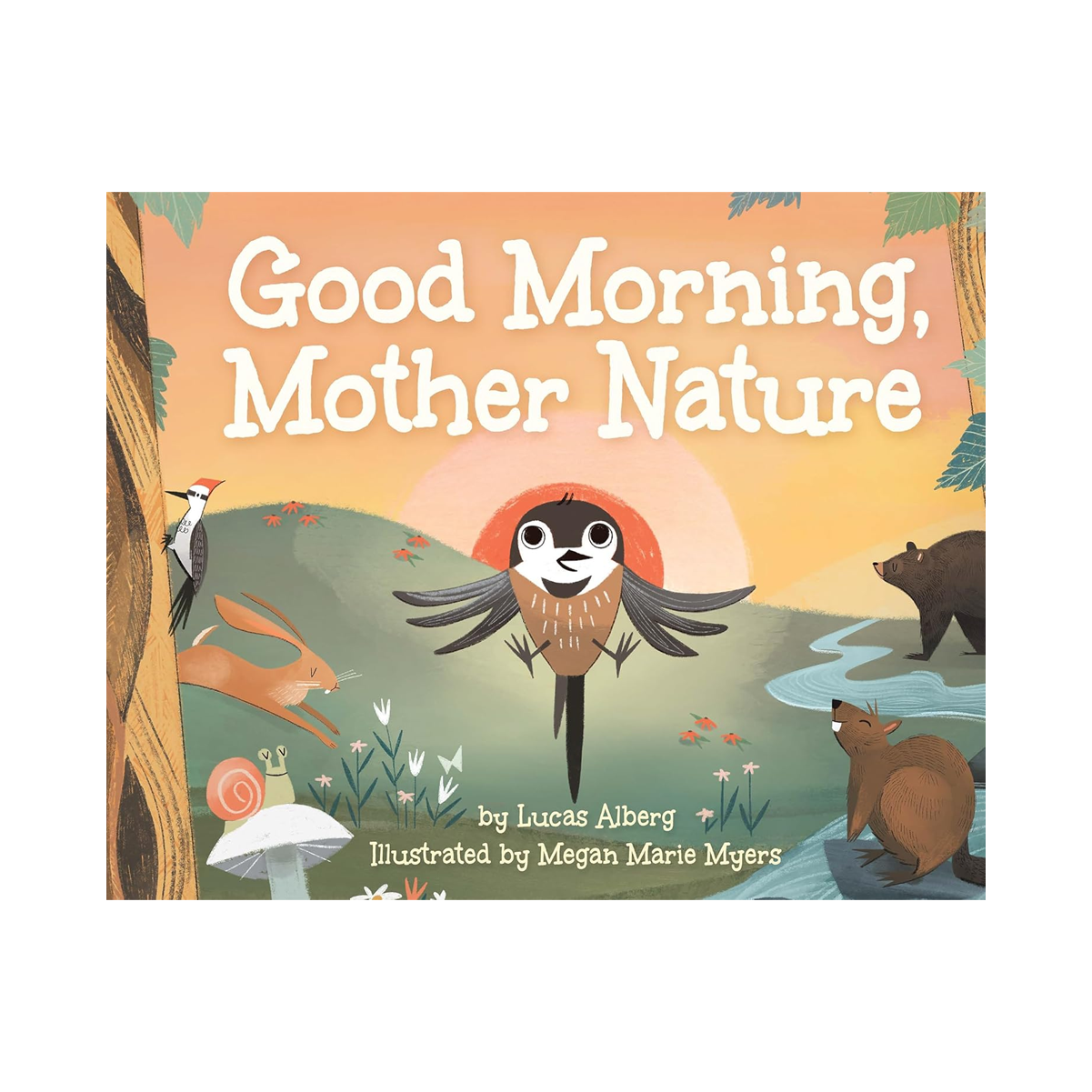 Book - Good Morning Mother Nature - Zion Natl Park Forever Project