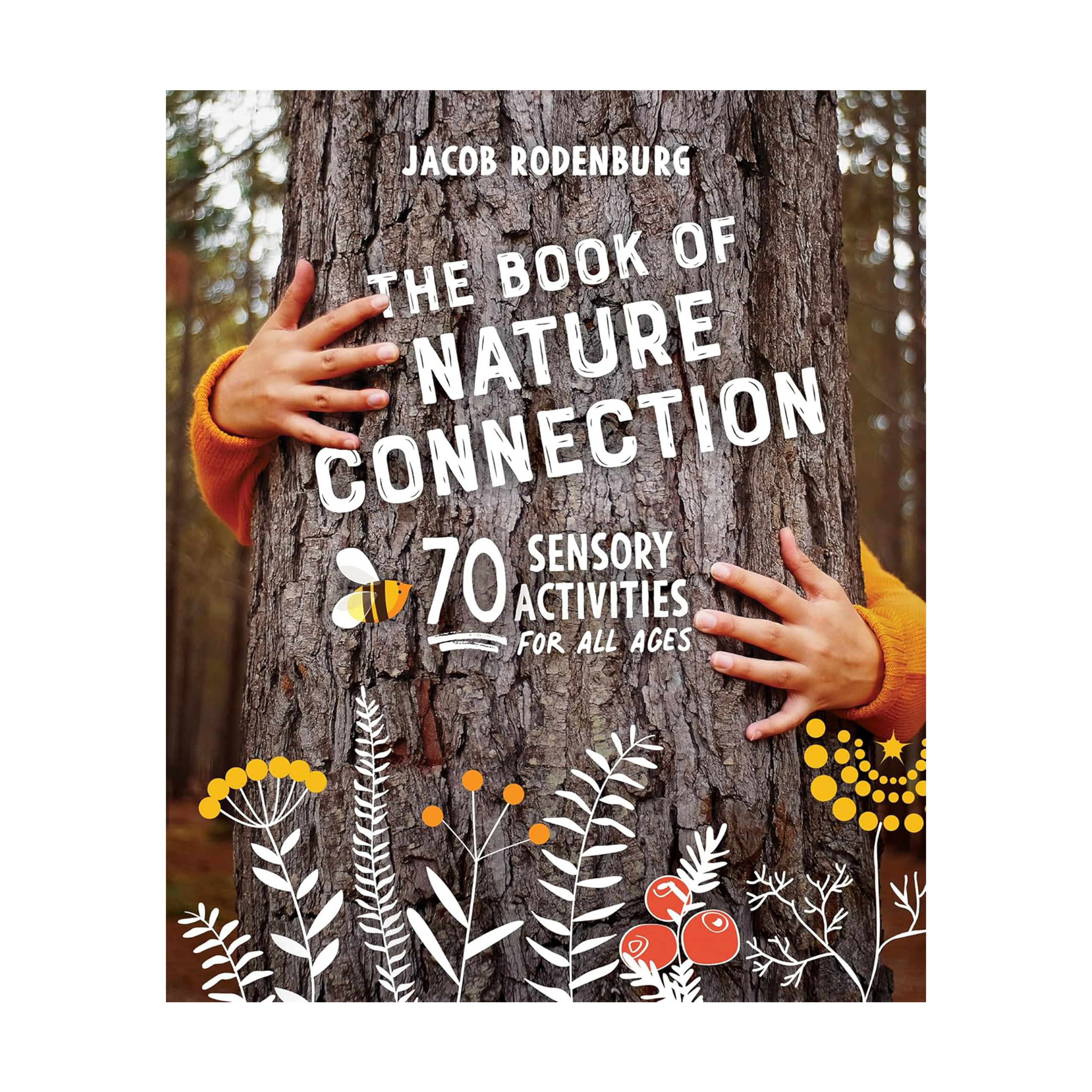Book - Book Of Nature Connection - Zion Natl Park Forever Project