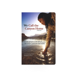 Book - We Call The Canyon Home