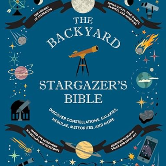 Book - The Backyard Stargazers Bible