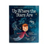 Book - Up Where the Stars Are - Zion Natl Park Forever Project