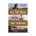 Book - All The Wild That Remains - Zion Natl Park Forever Project