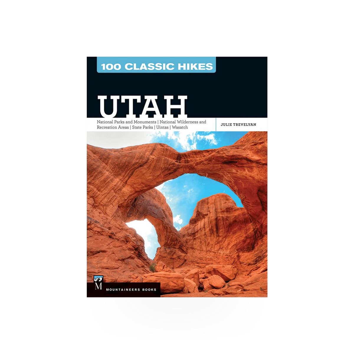 A hardcover book titled "100 Classic Hikes Utah" by Mountaineers Books, featuring scenic hiking trail images on the cover.