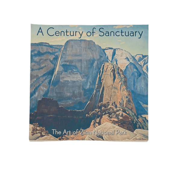Book - A Century Of Sanctuary - Hard - Zion Natl Park Forever Project