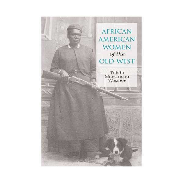 Book - African American Women Old West - Zion Natl Park Forever Project