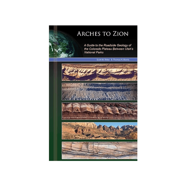 Book - Arches To Zion - Zion Natl Park Forever Project