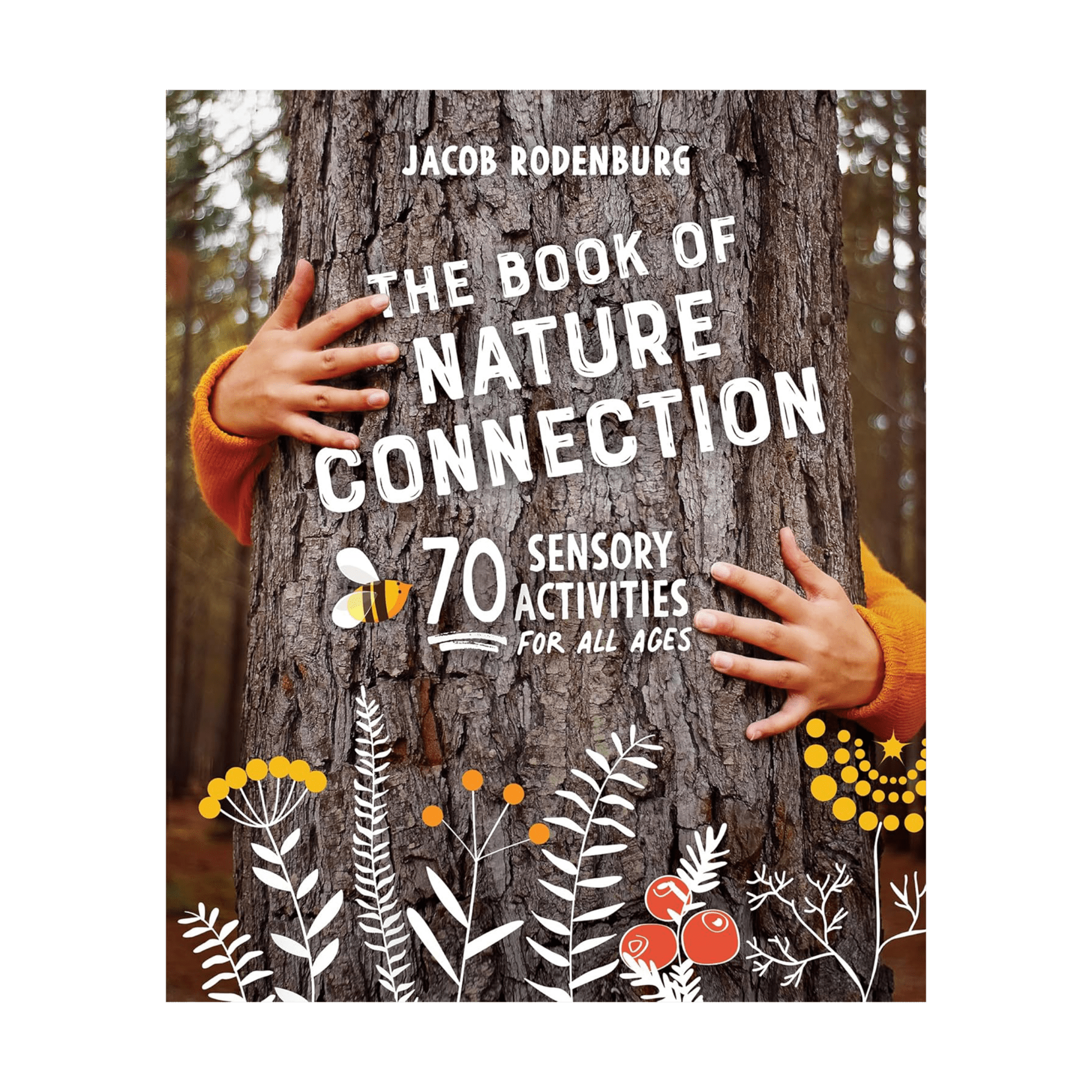 Book - Book Of Nature Connection - Zion Natl Park Forever Project