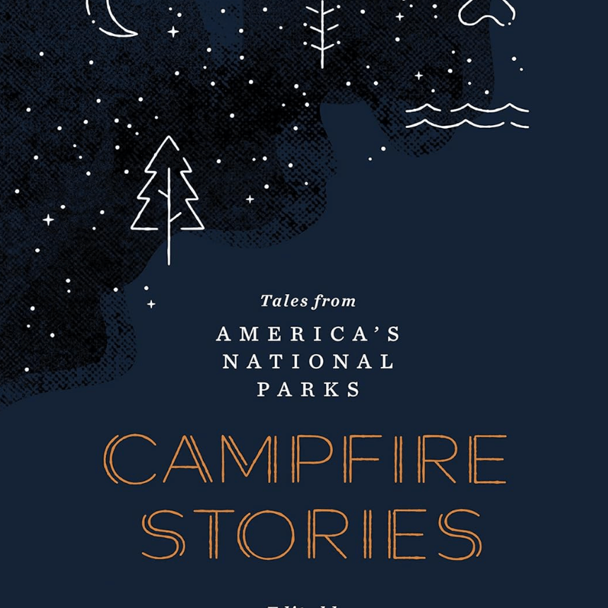 Book - Campfire Stories - Zion Natl Park Forever Project