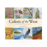 Cover image of "Colors of the West" book by Mountaineers Books, featuring colorful illustrations of western landscapes.