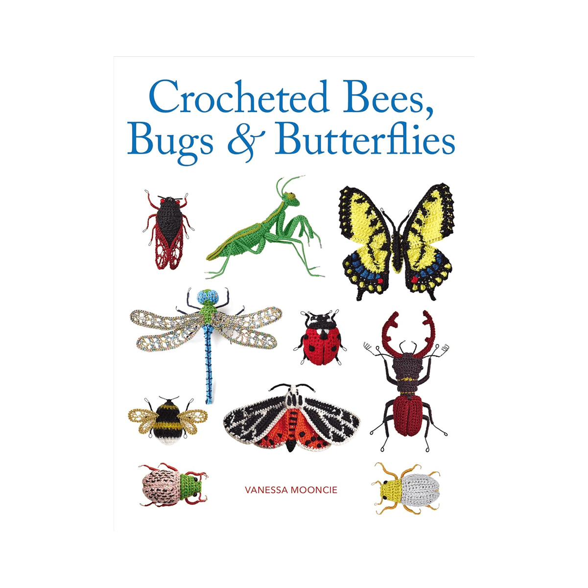 Book - Crocheted Bees, Bugs, Butterflies - Zion Natl Park Forever Project