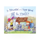 Children's book titled "Do Princesses and Super Heroes Hit the Trails" by Simon & Schuster featuring colorful cover art.