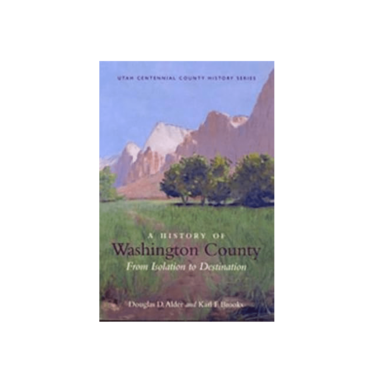 Book - History Of Washington County - Zion Natl Park Forever Project