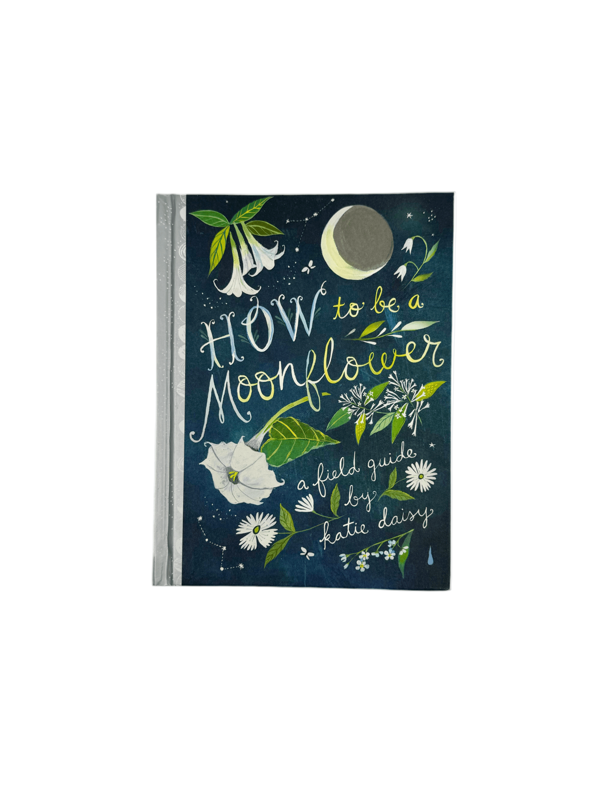 Open copy of "How To Be A Moonflower" book by Chronicle Books, showcasing the cover with floral illustrations.