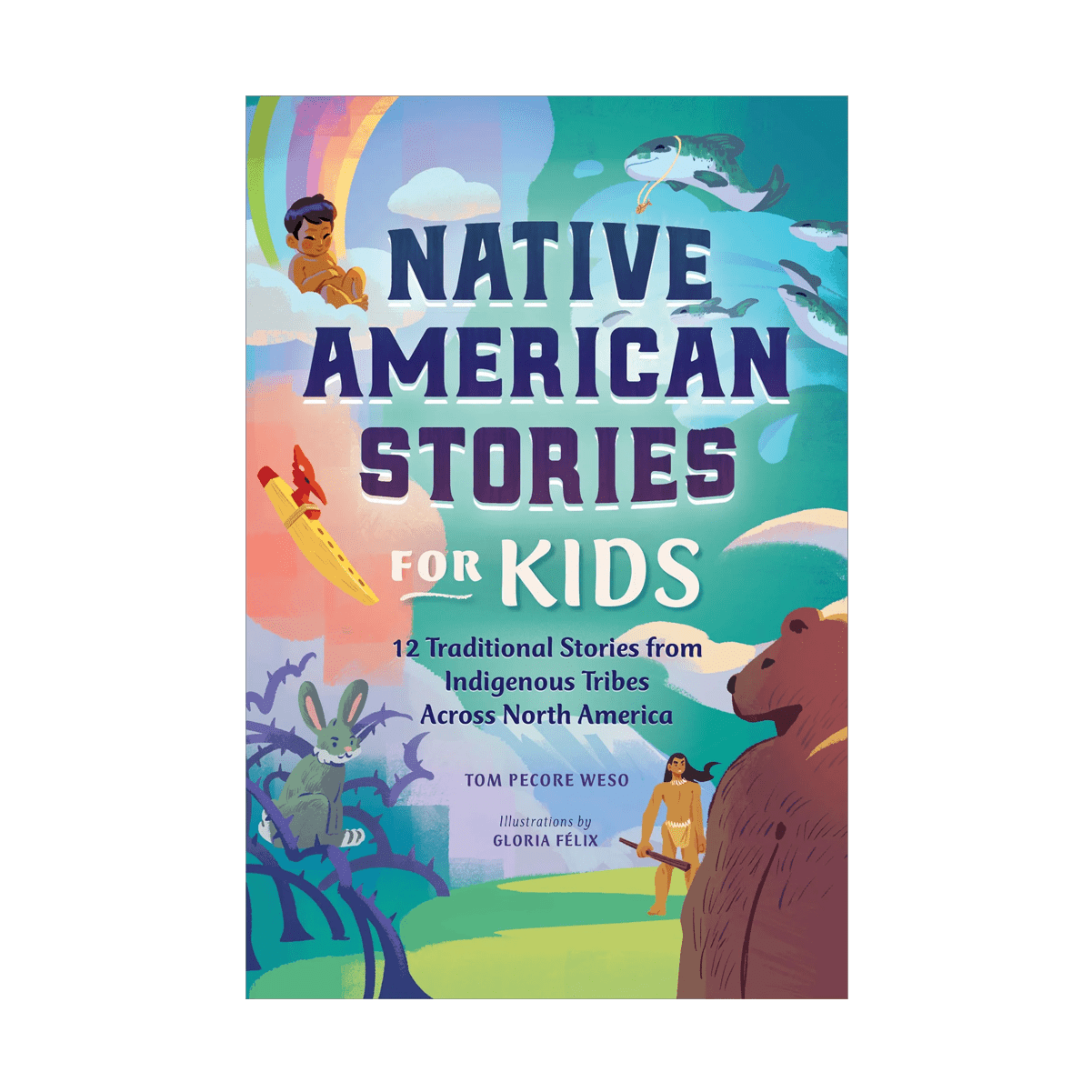 Book - Native American Stories for Kids - Zion Natl Park Forever Project