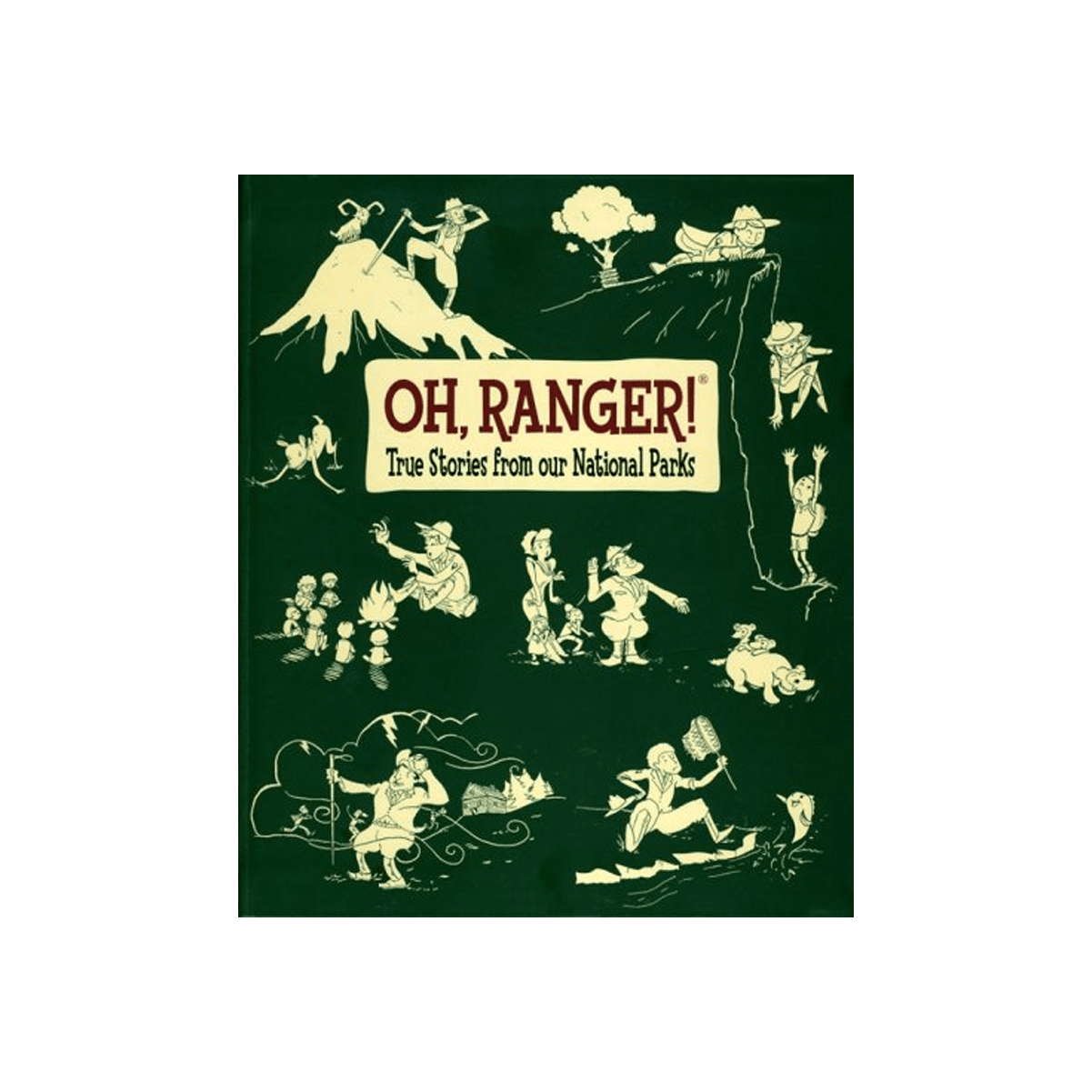 Book - Oh Ranger - Zion Natl Park Forever Project