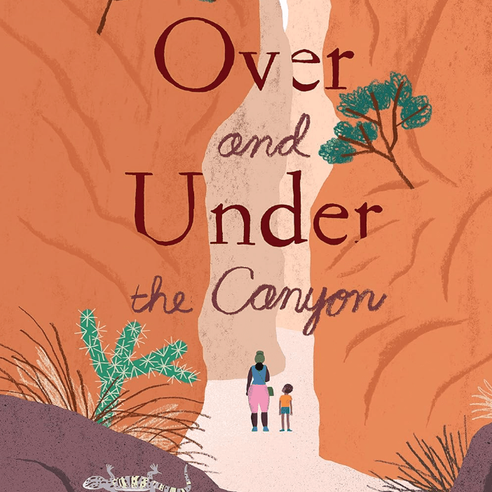 Book - Over And Under The Canyon - Zion Natl Park Forever Project