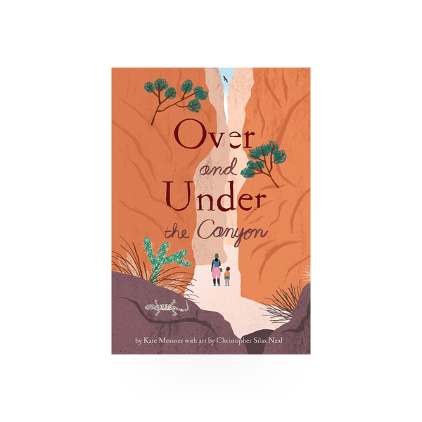 Children's hardcover book titled "Over and Under the Canyon" by Chronicle Books, showing colorful canyon illustrations.