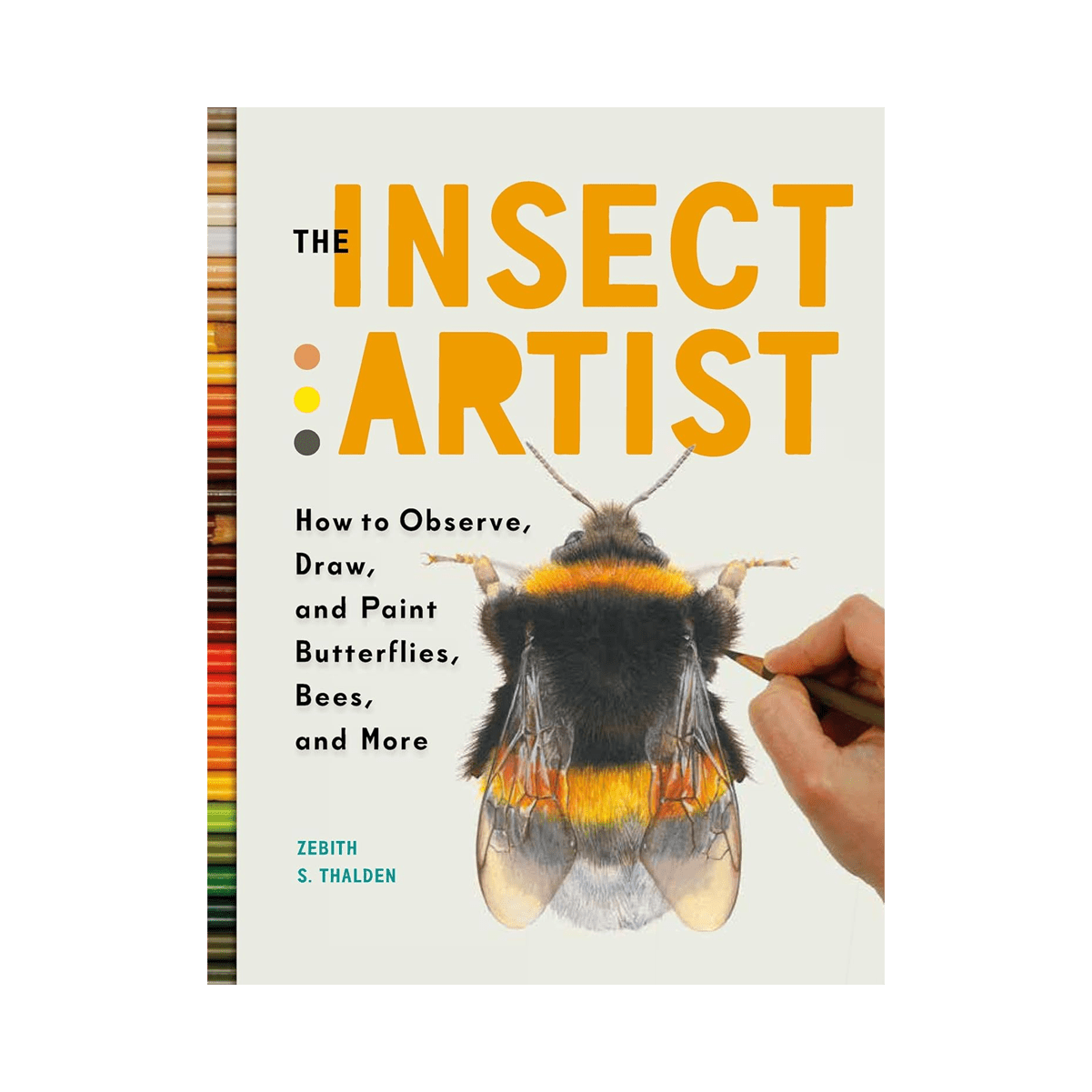 Book - The Insect Artist - Zion Natl Park Forever Project