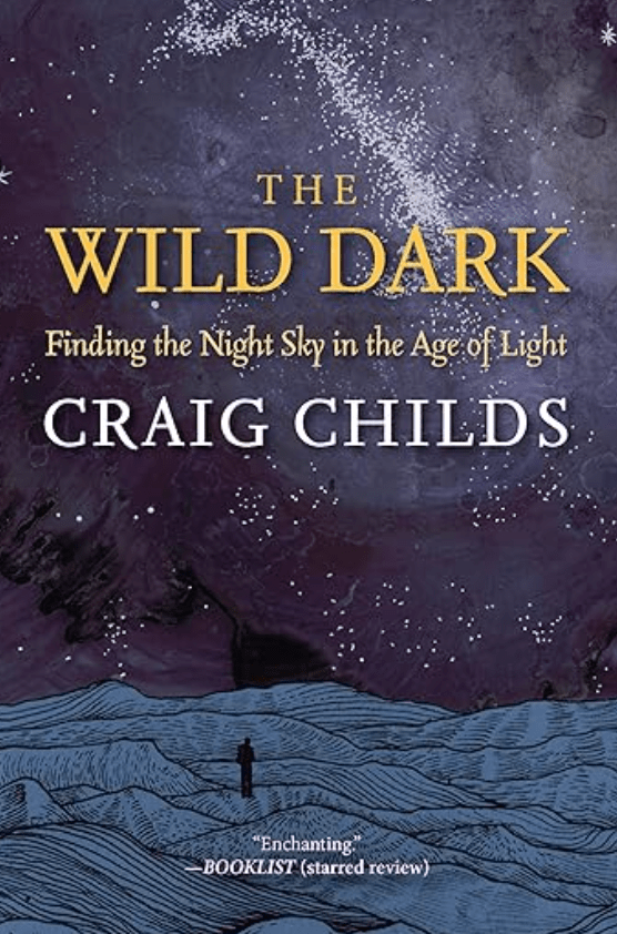 Book - The Wild Dark - Zion Natl Park Forever Project