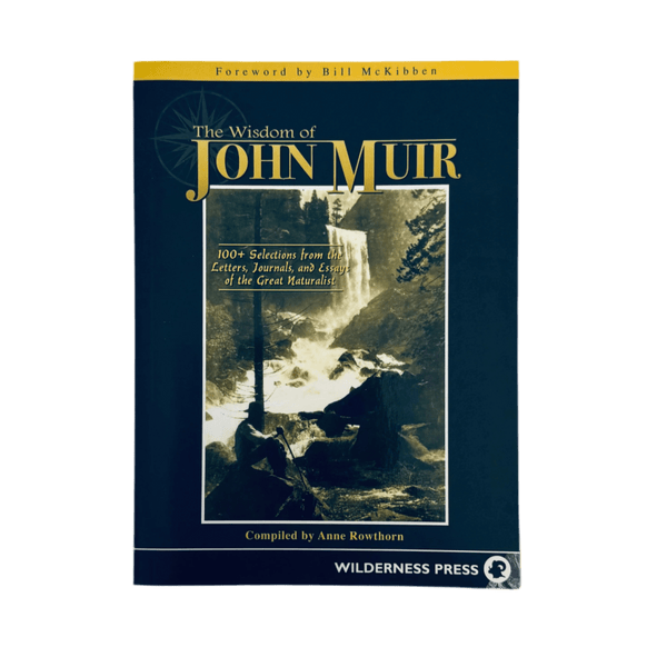 Book - The Wisdom Of John Muir - Zion Natl Park Forever Project