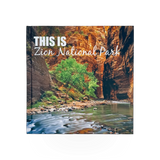 This Is Zion book by Park Partners, a hardcover publication with scenic Zion National Park images on the cover.