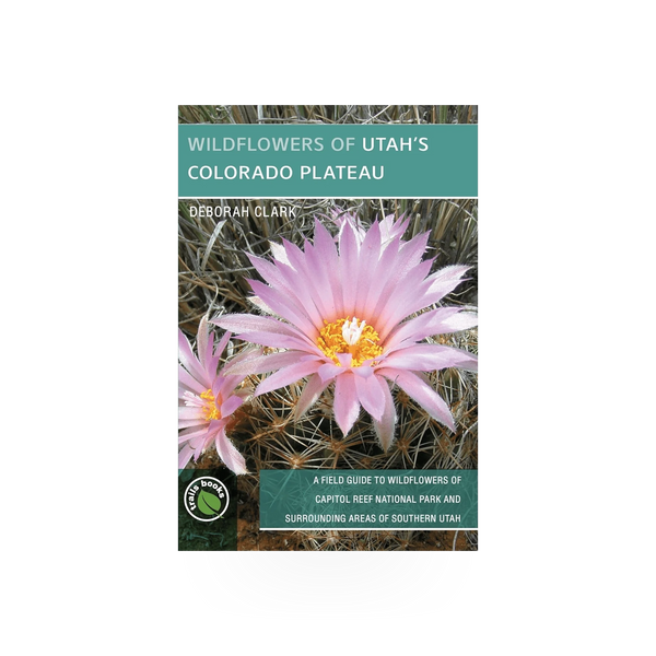 Book cover of "Wildflowers of Utah's Colorado Plateau" by Simon & Schuster, featuring colorful wildflower illustrations.