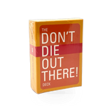 Deck for "Don't Die Out There" by Mountaineers Books, featuring outdoor adventure and survival-themed illustrations.