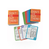 Deck for "Don't Die Out There" published by Mountaineers Books, featuring outdoor safety tips on a visually engaging card deck.