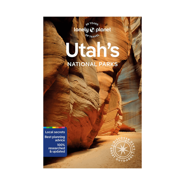 Cover image of Utah's National Parks guidebook by Lonely Planet, 6th edition, published by Hachette Book Group USA.