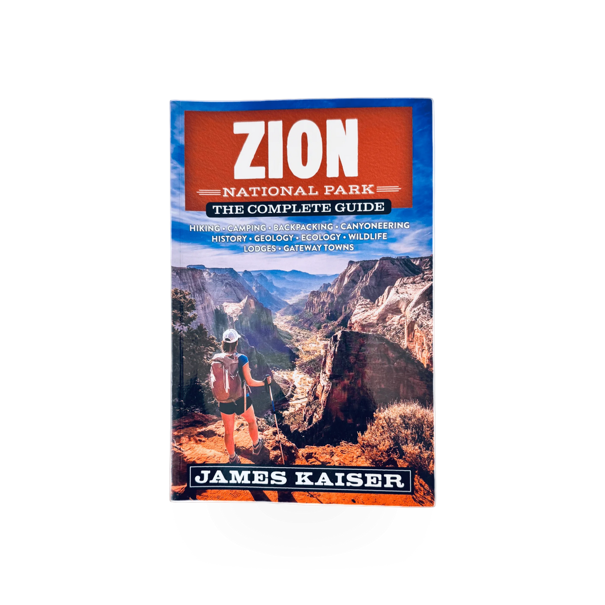 Ingram Zion The Complete Guide book cover, a detailed travel guide for Zion National Park with scenic images and maps.