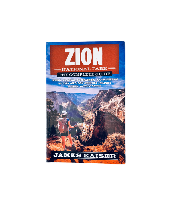 Guide - Zion The Complete Guide - Zion Natl Park Forever Project
