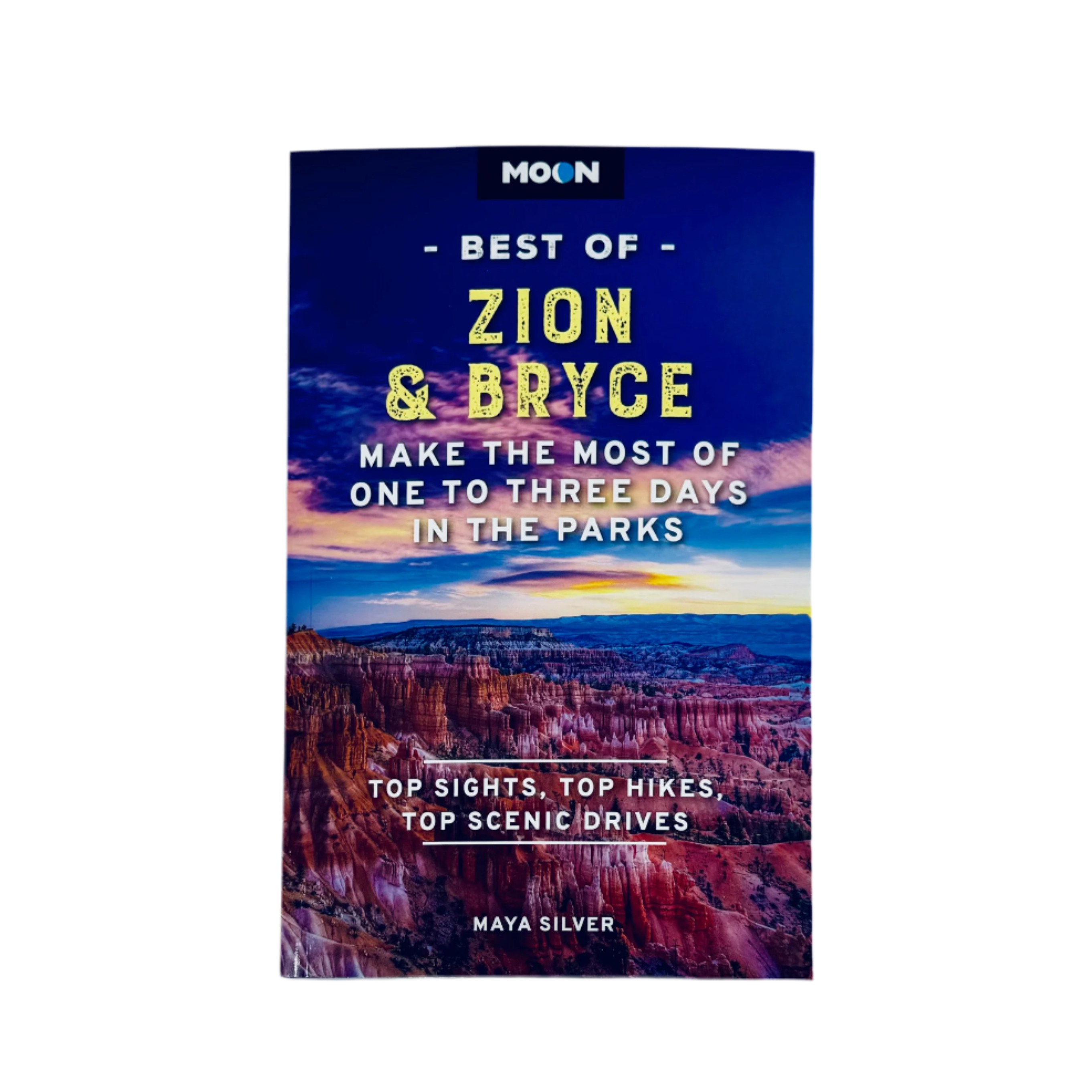 Book - Moon Best Of Zion And Bryce - Zion Natl Park Forever Project