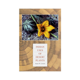 Cover image of the book "Indian Uses of Desert Plants" published by Nature Trails Press, featuring desert plant illustrations.