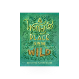 Playing cards titled "A Woman's Place" by Mountaineers Books featuring a woman depicted on the card design.