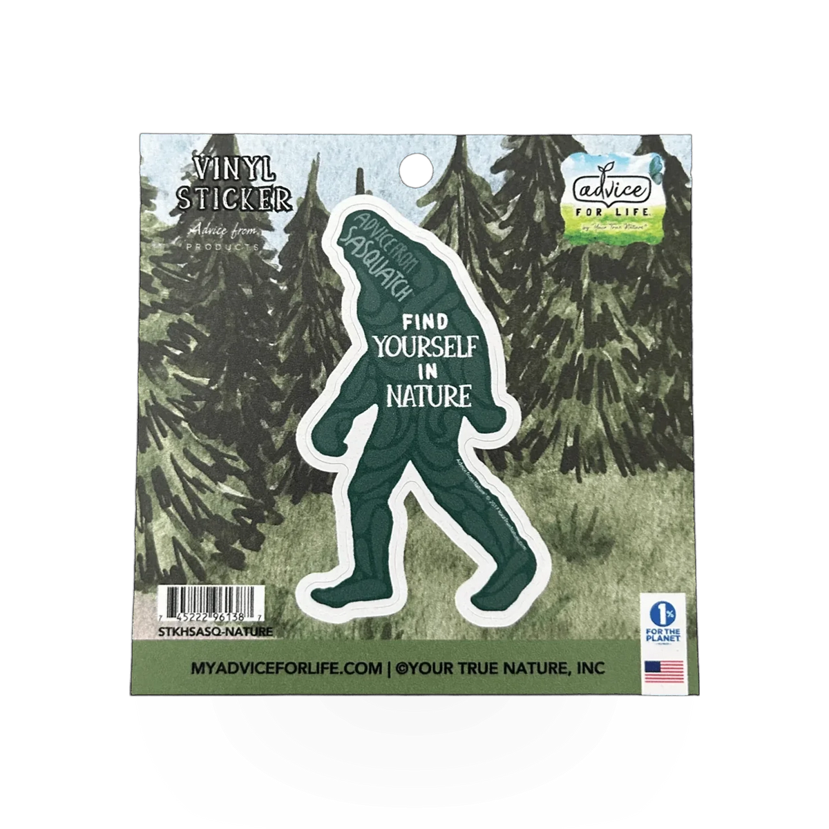 Colorful sticker featuring advice from Sasquatch, branded by Your True Nature, with bold text and playful design.