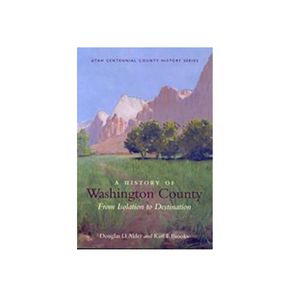 Book - History Of Washington County - Zion Natl Park Forever Project